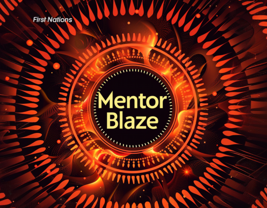 First Nations Mentor Blaze